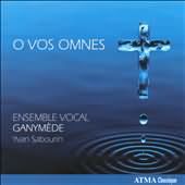 O Vos Omnes / Yvan Sabourin, Ganymede