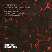 Tchaikovsky: Serenade For Strings; Shostakovich: String Quartet /  Scottish Ensemble
