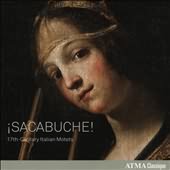 Sacabuche!: 17th-century Italian Motets