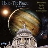 Holst: The Planets; St. Paul's Suite / Simon Johnson