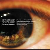 Bent Sorensen/Peter Asmussen: Sounds Like You