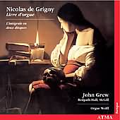 Grigny: Livre D'orgue / John Grew