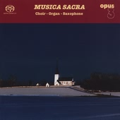 Music Sacra - Choir, Organ, Saxophone