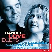 Handel: Love Duets / Leblanc, Taylor, Stubbs, Arion Ensemble
