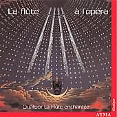 La flte  l'opra / La Flte Enchante Quartet