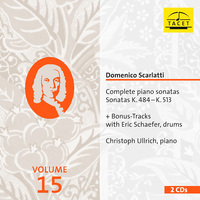 Domenico Scarlatti: Complete Piano Sonatas, Vol. 15 - Sonatas K.484-k.513 + Bonus-tracks With Eric Shaefer