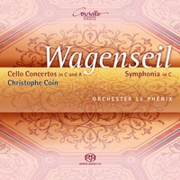 Wagenseil: Cello Concertos In C And A; Symphonia In C