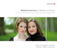 A Maiden's Heart: Songs of R. Strauss, Ludwig Thuille and Hugo Wolf / Hagen, Mork