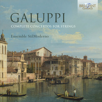 Galuppi: Complete Concertos for Strings / Ensemble StilModerno