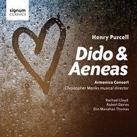 Purcell: Dido & Aeneas / Christopher Monks, Armonico Consort