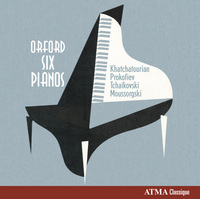 Orford Six Pianos, Vol. 2: Khatchatourian, Prokofiev, Tchaikovski, Moussorgski