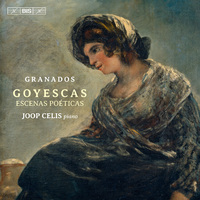 Granados: Goyescas, Escenas Poeticas / Joop Celis