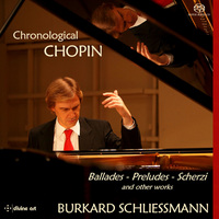 Chronological Chopin: Ballades, Preludes, Scherzi and Other Works