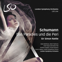 Schumann: Das Paradies und die Peri / Rattle, Padmore, Royal, Fink