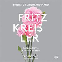 Fritz Kreisler: Music for Violin and Piano / Mintz, Benson