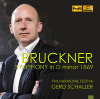 Bruckner: Symphony in D Minor ?Die Nullte? 1869 / Schaller, Philharmonie Festiva