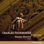 Tournemire: Nativitas / Vincent Boucher