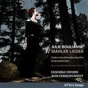 Mahler: Lieder / Boulianne, Rivest, Ensemble Orford