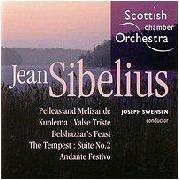 Sibelius: Pelleas, Valse Triste, Etc / Swensen, Scottish Chamber Orchestra
