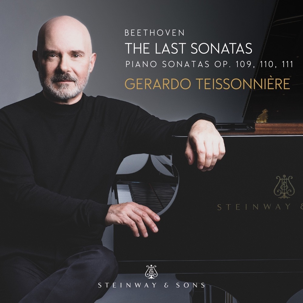 Beethoven - The Last Sonatas / Gerardo Teissonniere