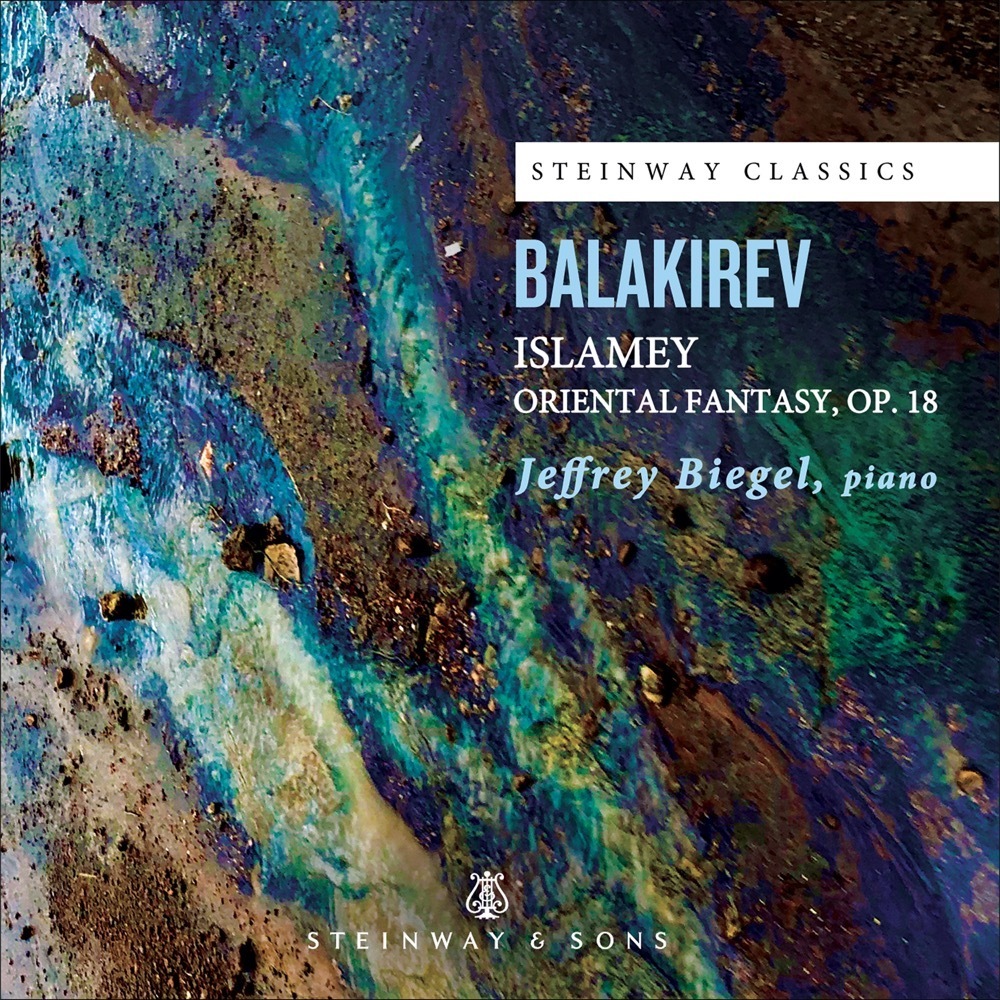 Balakirev: Islamey / Jeffrey Biegel