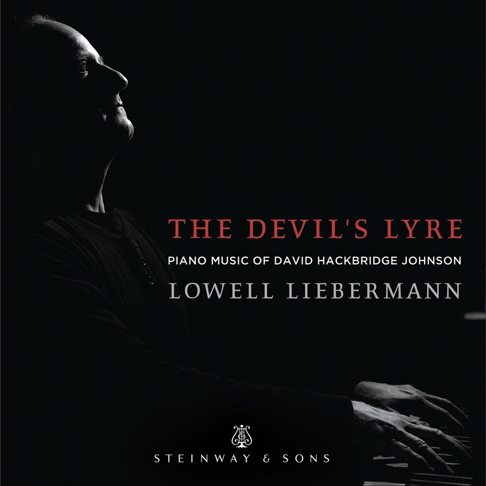 The Devil's Lyre - Piano Music Of David Hackbridge Johnson / Lowell Liebermann