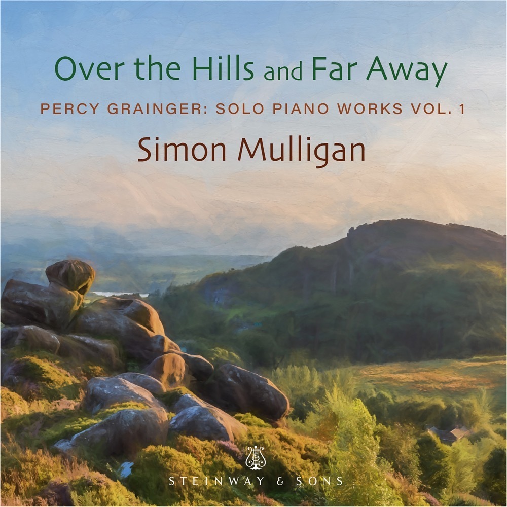 Percy Grainger: Solo Piano Works, Vol. 1 / Simon Mulligan