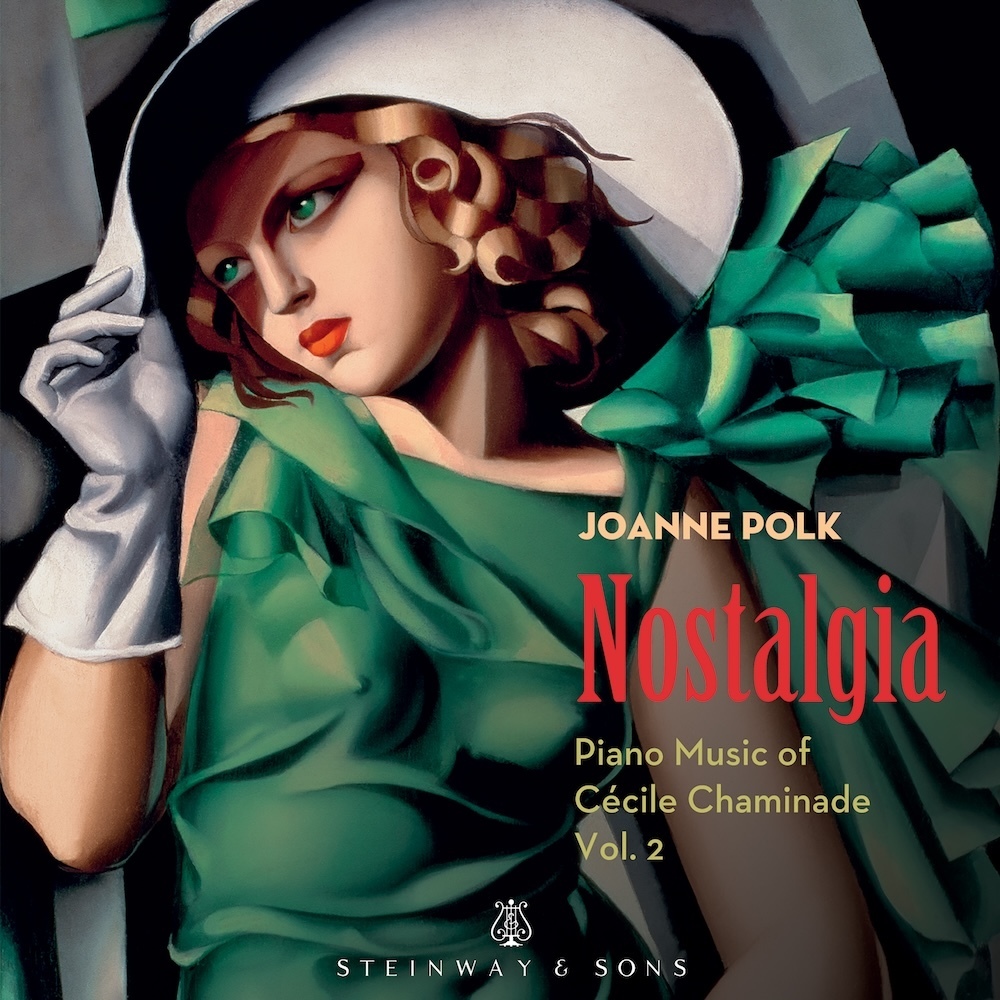 Nostalgia - Piano Music Of Cecile Chaminade, Vol. 2 / Joanne Polk