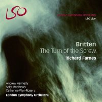 Britten: The Turn Of The Screw / Kennedy, Matthews, Farnes