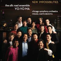 New Impossibilities / Harth-Bedoya, Ma, Silk Road Ensemble
