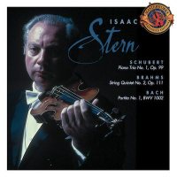 Schubert: Piano Trio No 1; Brahms: String Sextet No 2; Bach / Isaac Stern