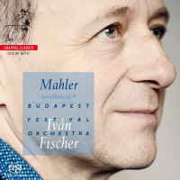 Mahler: Symphony No 9 / Fischer, Budapest Festival