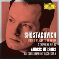 Under Stalin's Shadow - Symphony No 10 / Andris Nelsons