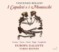 Bellini: I Capuleti E I Montecchi / Genaux, Farcas, Biondi, Europa Galante