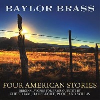 Four American Stories / Baylor Brass