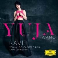 Ravel: Piano Concertos; Faure: Ballade / Yuja Wang