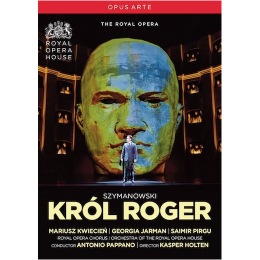 Szymanowski: King Roger / Kwiecien, Jarman, Pirgu, Pappano, Royal Opera House Orchestra (DVD)