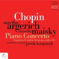 Chopin: Piano Concerto No. 1; Sonata for Piano and Cello / Maisky, Argerich