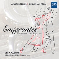 Emigrantes: Flute Music from Argentina / Elena Yarritu