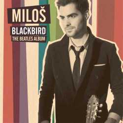 Blackbird - The Beatles Album / Milos Karadaglic