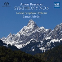 Bruckner: Symphony No. 5 / Friedel, London Symphony Orchestra