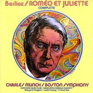 Berlioz: Romeo et Juliette / Munch, Boston Symphony