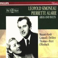 The Early Years - Leopold Simoneau, Pierrette Alarie