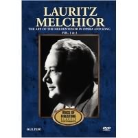 Lauritz Melchior: The Art Of The Heldentenor In Opera And Song - Vol 1 & 2