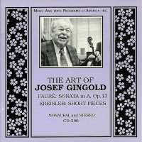 The Art Of Josef Gingold - Faure, Kreisler